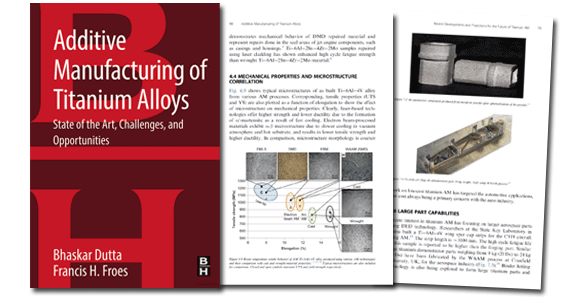New book focusses on Additive Manufacturing of titanium alloys New book focusses on Additive Manufacturing of titanium alloys