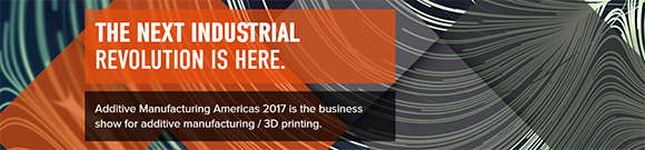Additive Manufacturing Americas 2017