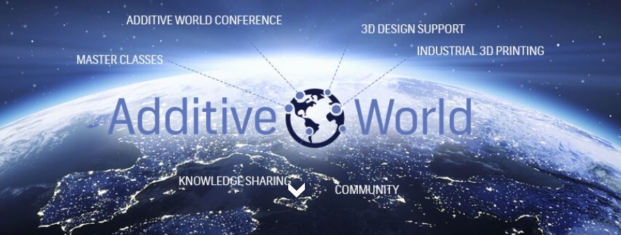 Additive World - Industrial 3D Printing Conference