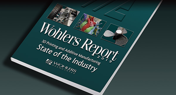 Wohlers Report 2019 details striking developments in Additive Manufacturing Wohlers Report 2019 details striking developments in Additive Manufacturing