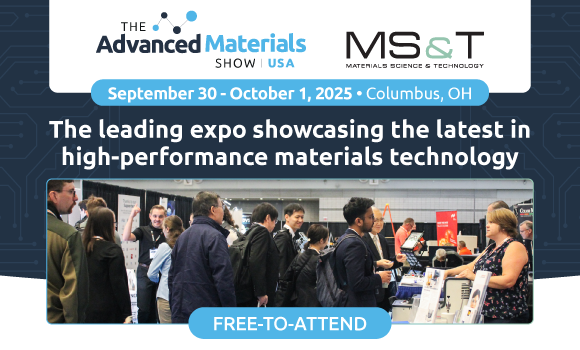 Registration is open for The Advanced Materials Show USA (Courtesy The Advanced Materials Show)