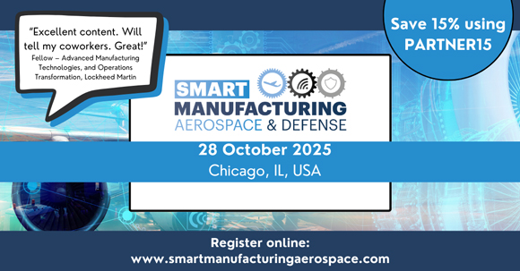 The 2nd annual  Smart Manufacturing for Aerospace & Defense is scheduled to take place October 28, 2025 (Courtesy Smart Manufacturing Aerospace & Defense) 
