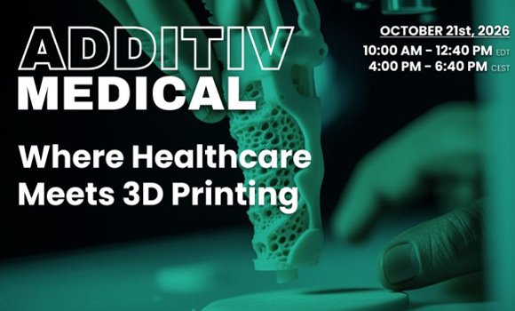 ADDITIV Medical 2026 will bring together more than 500 medical professionals (Courtesy 3Dnatives)