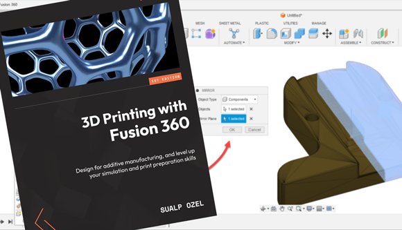 3D Printing with Fusion 360 is designed to guide individuals looking to use Autodesk’s Fusion 360 in their Additive Manufacturing design process (Courtesy Packt Publishing)